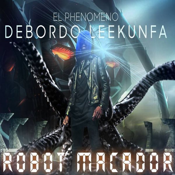 TÉLÉCHARGER DEBORDO LEEKUNFA ROBOT VIDEO DEBORDO VIDEO TÉLÉCHARGER LEEKUNFA ROBOT