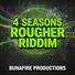 bunAfire productions 4 Seasons Rougher Riddim
