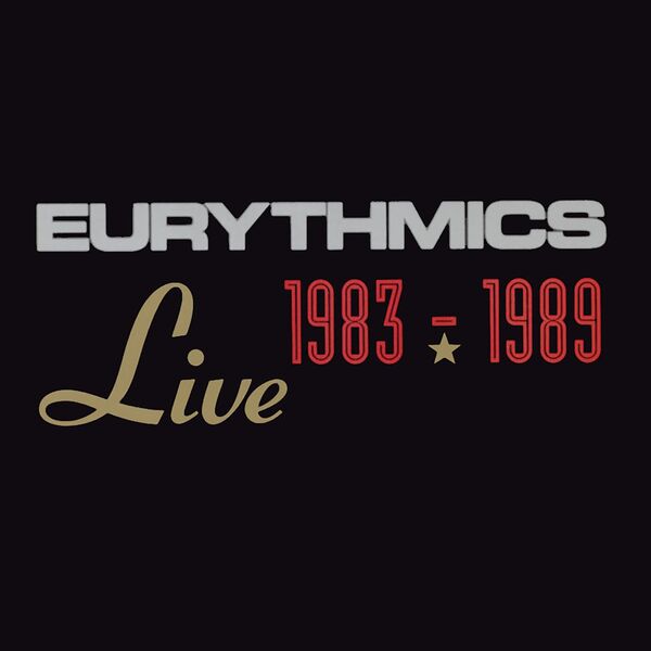 Eurythmics - Live 1983-1989 Eurythmics - Live 1983-1989