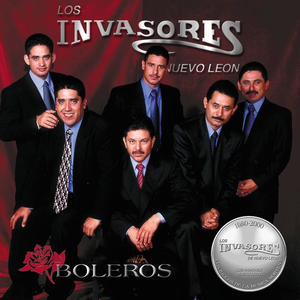 Boleros 20° Aniversario, Los Invasores de Nuevo León - Qobuz
