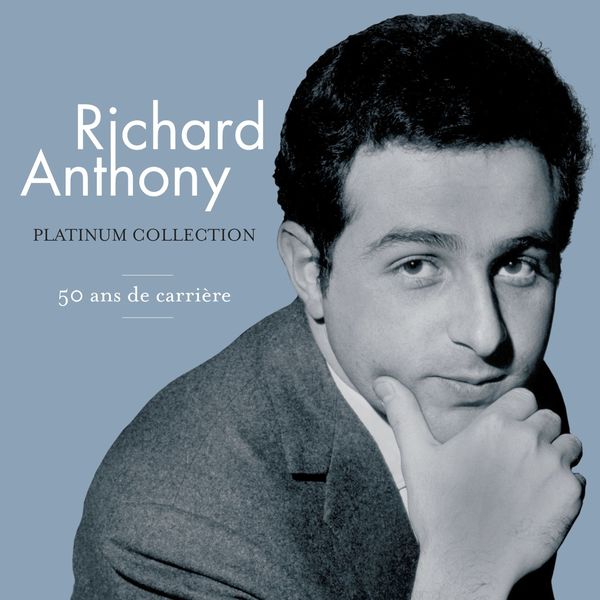 Richard Anthony - Platinum Richard Anthony - Platinum