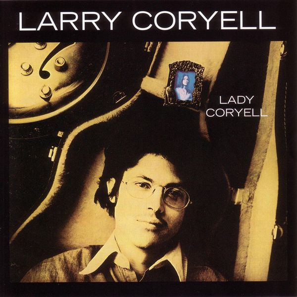 Larry Coryell|Lady Coryell Larry Coryell|Lady Coryell