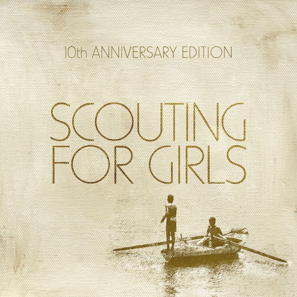 Scouting For Girls - Scouting For Girls (Deluxe) Scouting For Girls - Scouting For Girls (Deluxe)