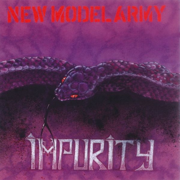 New Model Army - Impurity New Model Army - Impurity