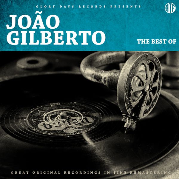 João Gilberto|The Best Of João Gilberto|The Best Of