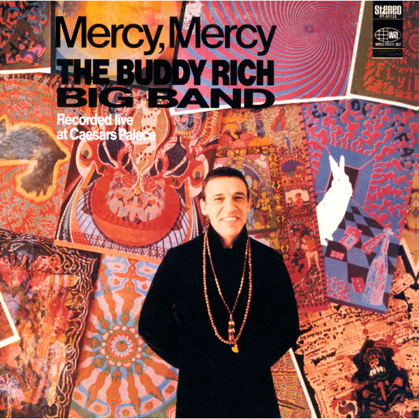 The Buddy Rich Big Band - Mercy, Mercy The Buddy Rich Big Band - Mercy, Mercy