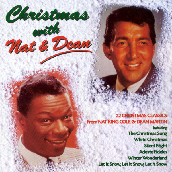 Nat King Cole - Christmas With Nat And Dean Nat King Cole - Christmas With Nat And Dean
