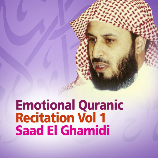 TÉLÉCHARGER RECITATION CORAN SAAD EL GHAMIDI SAAD TÉLÉCHARGER GHAMIDI CORAN RECITATION EL