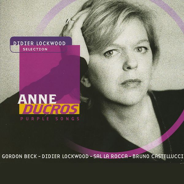 Anne Ducros - Purple Songs Anne Ducros - Purple Songs