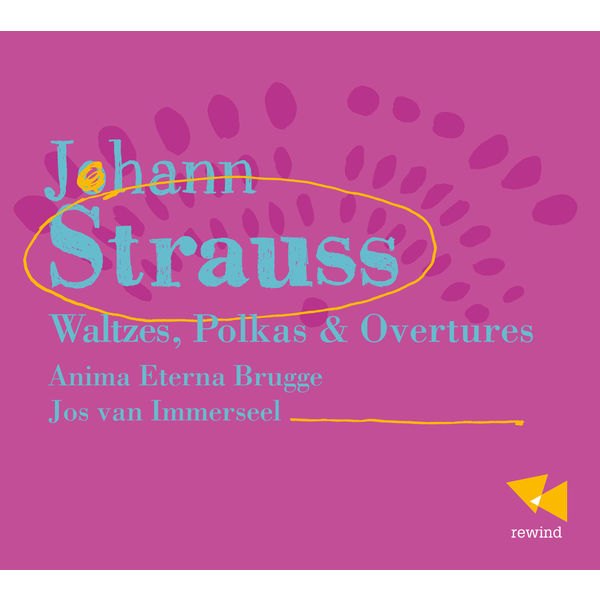 Jos Van Immerseel - J. Strauss II: Waltzes, Polkas & Overtures Jos Van Immerseel - J. Strauss II: Waltzes, Polkas & Overtures
