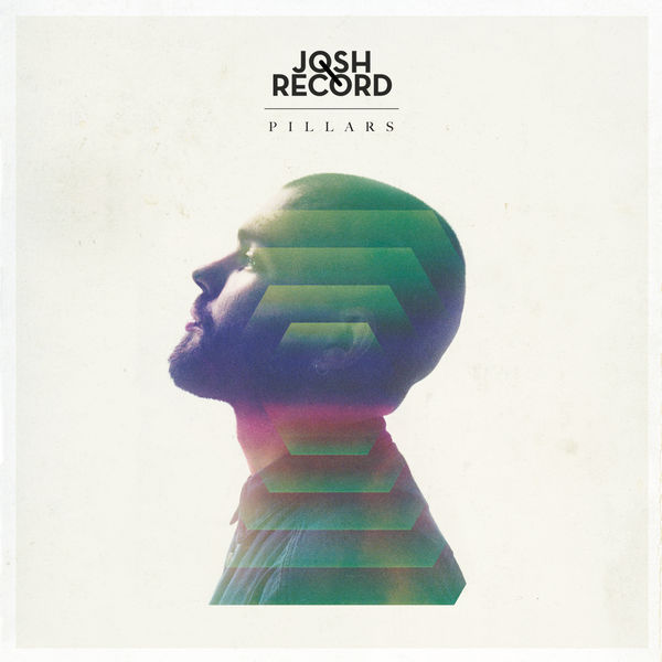Josh Record - Pillars Josh Record - Pillars