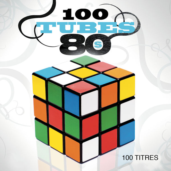 Various Artists - 100 tubes 80s Various Artists - 100 tubes 80s