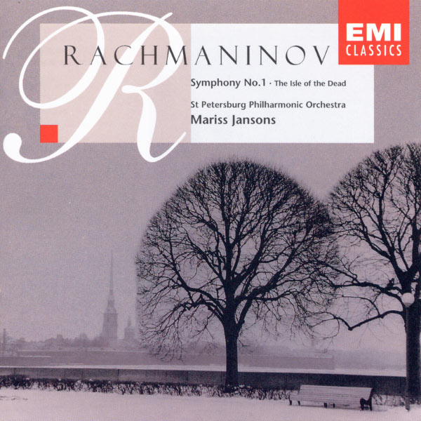 Mariss Jansons/St Petersburg Philharmonic Orchestra (Leningrad) - Rachmaninov: Symphony No. 1/The Isle of the Dead Mariss Jansons/St Petersburg Philharmonic Orchestra (Leningrad) - Rachmaninov: Symphony No. 1/The Isle of the Dead