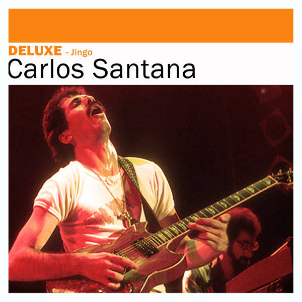Carlos Santana - Deluxe: Jingo Carlos Santana - Deluxe: Jingo