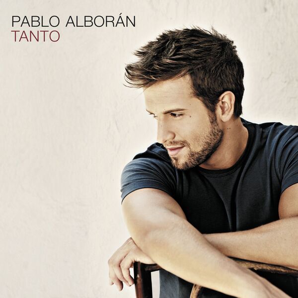 Pablo Alboran|Tanto Pablo Alboran|Tanto