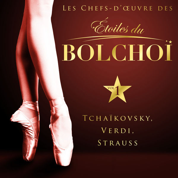 Marc Emler|Les chefs-d'oeuvre des Étoiles du Bolchoï, Vol. 1 (Pyotr Ilyich Tchaikovsky - Johannes Brahms - Modest Petrovich Mussorgsky)