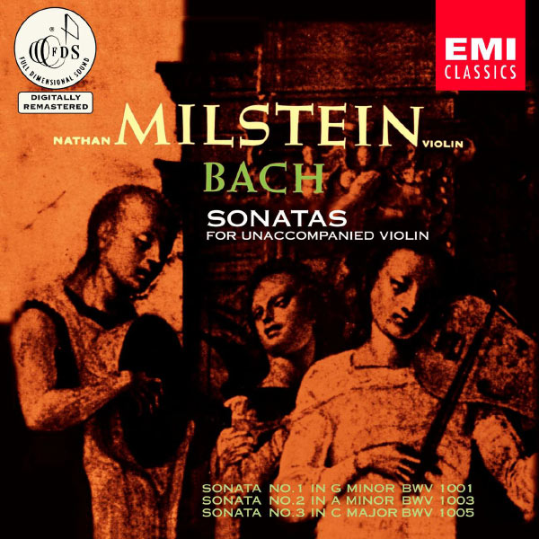 Nathan Milstein|Bach: Sonatas for Unaccompanied Violin