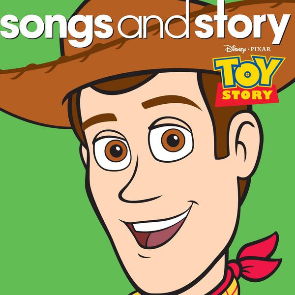 Various Interprets - Songs And Story: Toy Story Various Interprets - Songs And Story: Toy Story