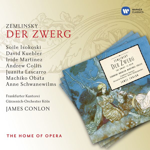 James Conlon|Zemlinsky: Der Zwerg & Opern-Vorspiele & -Zwischenspiele James Conlon|Zemlinsky: Der Zwerg & Opern-Vorspiele & -Zwischenspiele