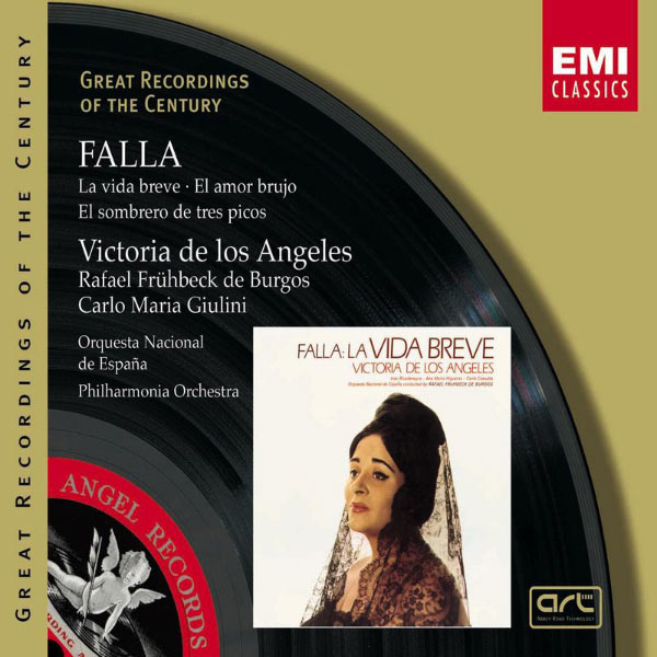 Victoria de los Angeles - Falla: La Vida Breve - El amor brujo - El sombrero de tres picos Victoria de los Angeles - Falla: La Vida Breve - El amor brujo - El sombrero de tres picos