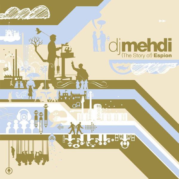 dj mehdi the story of espion