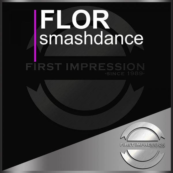 Flor - Smashdance Flor - Smashdance