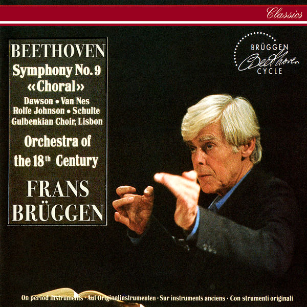 Frans Brüggen - Beethoven: Symphony No. 9 Frans Brüggen - Beethoven: Symphony No. 9