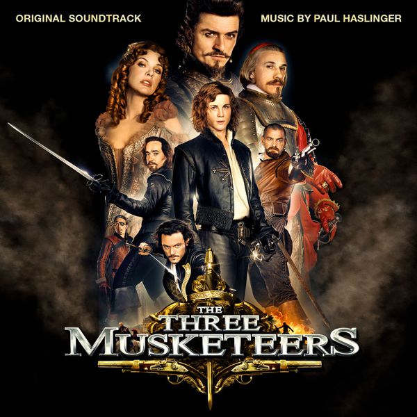 Paul Haslinger|The Three Musketeers  (Original Motion Picture Soundtrack)