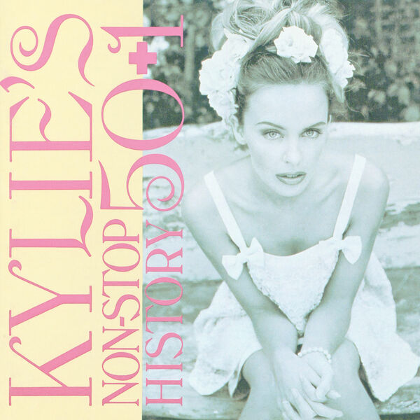 Kylie Minogue - Kylie's Non-Stop History 50+1 Kylie Minogue - Kylie's Non-Stop History 50+1