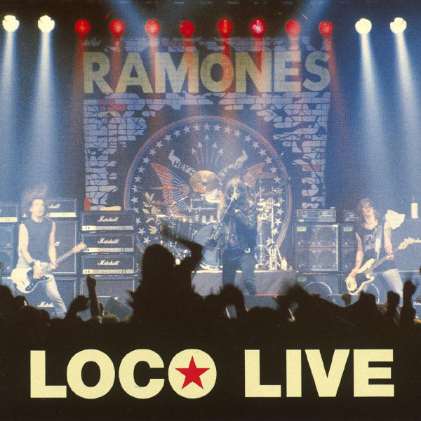 Ramones|Loco Live Ramones|Loco Live