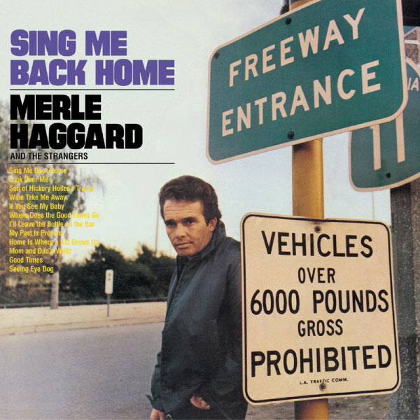 Merle Haggard|Sing Me Back Home/Legend Of Bonnie & Clyde Merle Haggard|Sing Me Back Home/Legend Of Bonnie & Clyde
