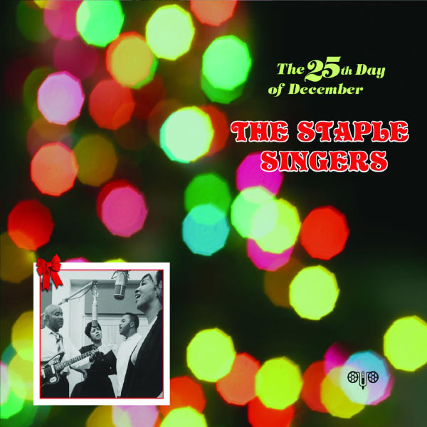 The Staple Singers - The 25th Day Of December The Staple Singers - The 25th Day Of December
