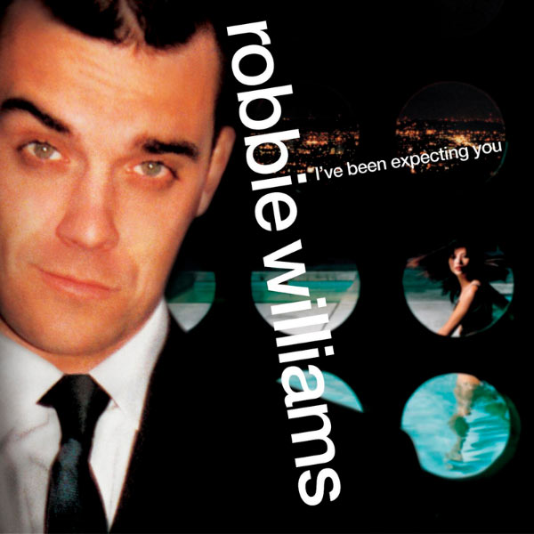 Robbie Williams - I've Been Expecting You Robbie Williams - I've Been Expecting You