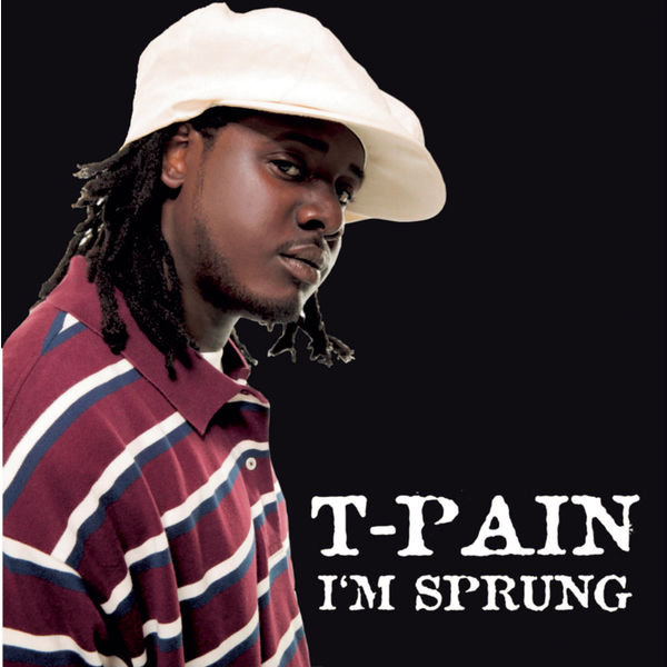 I'm Sprung 2, T-Pain Qobuz