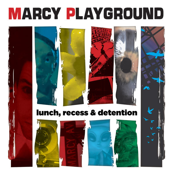 Marcy Playground|Lunch, Recess & Detention Marcy Playground|Lunch, Recess & Detention
