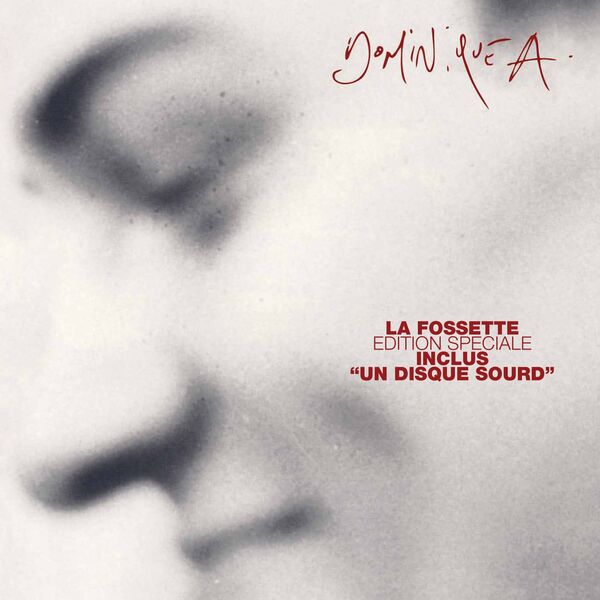 Dominique A|La Fossette - Edition spéciale Dominique A|La Fossette - Edition spéciale
