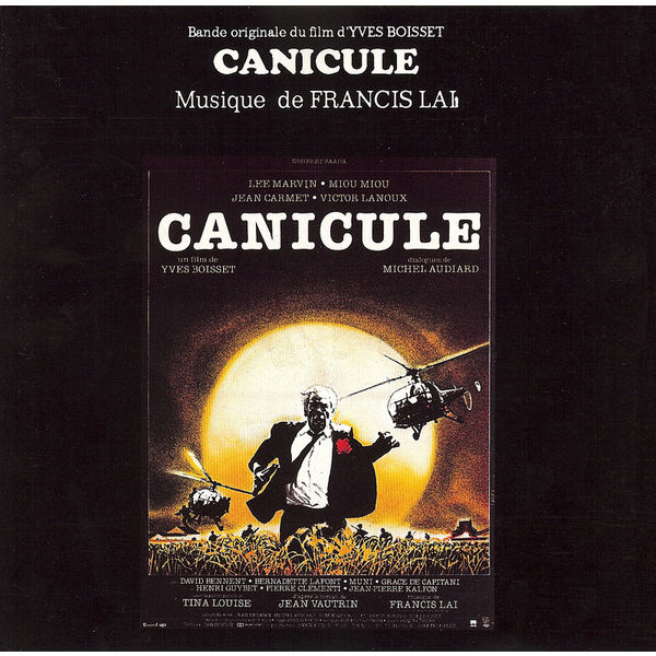 Francis Lai|Bande Originale du film "Canicule" (1984) (2008 Remastered Version)