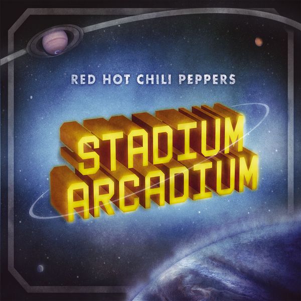Red Hot Chili Peppers|Stadium Arcadium (2014 Remaster) Red Hot Chili Peppers|Stadium Arcadium (2014 Remaster)
