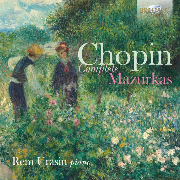 Rem Urasin|Chopin: Complete Mazurkas Rem Urasin|Chopin: Complete Mazurkas