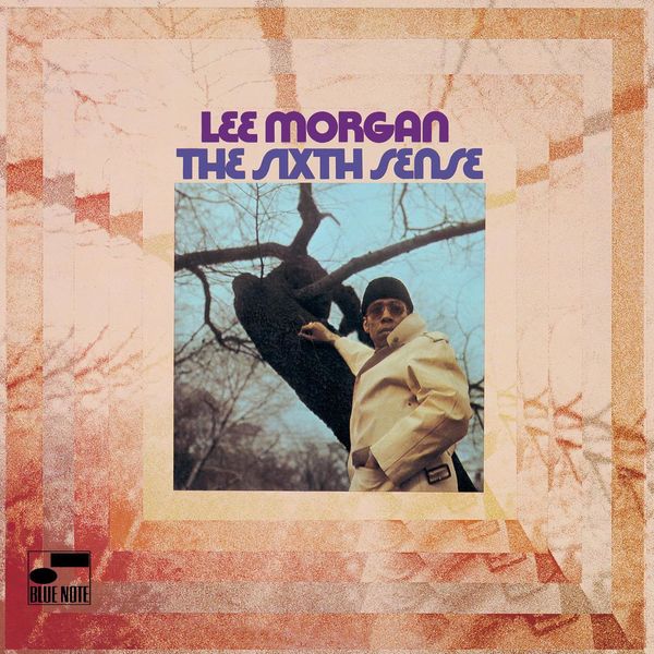 Lee Morgan|The Sixth Sense Lee Morgan|The Sixth Sense