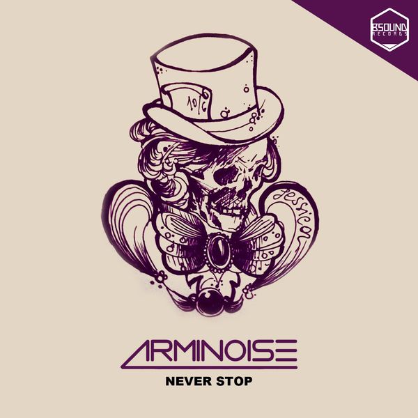 Arminoise - Never Stop Arminoise - Never Stop