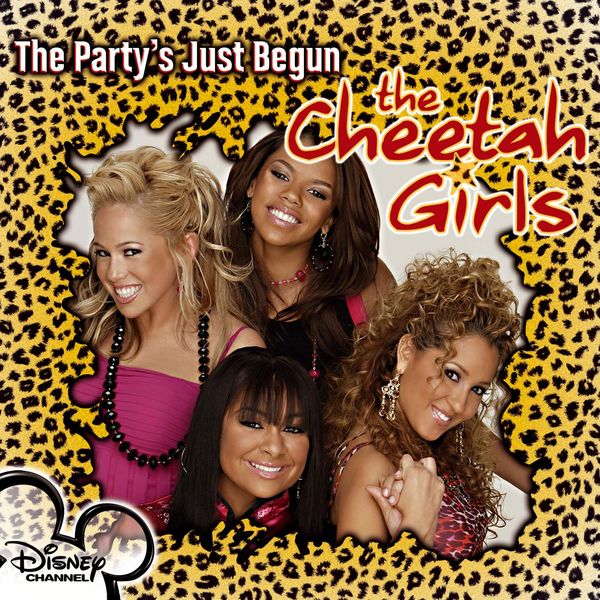 The Party's Just Begun, The Cheetah Girls - Qobuz