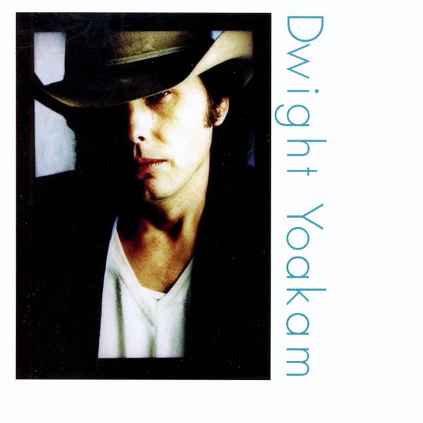 Dwight Yoakam|Under the Covers Dwight Yoakam|Under the Covers
