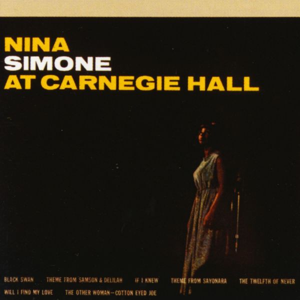 Nina Simone - At Carnegie Hall Nina Simone - At Carnegie Hall