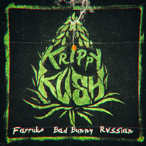 Farruko - Krippy Kush Farruko - Krippy Kush