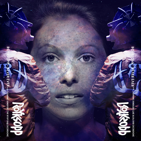 Röyksopp - Never Ever Röyksopp - Never Ever