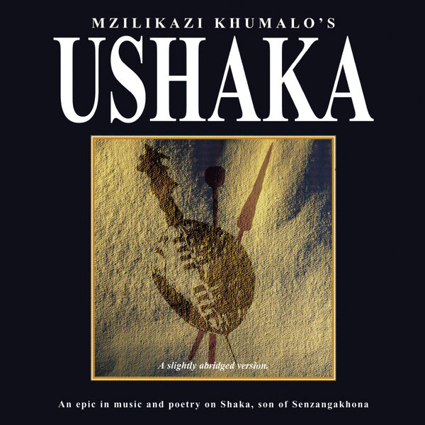 Mzilikazi Khumalo|Ushaka Ka Senzangakhona Mzilikazi Khumalo|Ushaka Ka Senzangakhona
