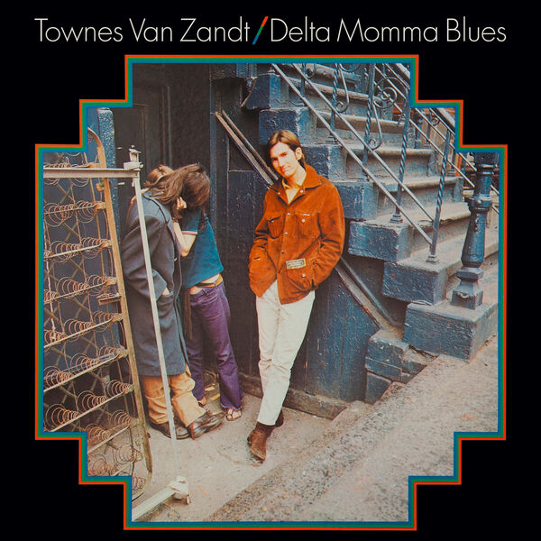 Townes Van Zandt|Delta Momma Blues