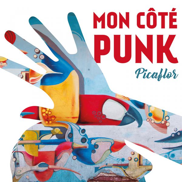 Mon Cote Punk - Picaflor Mon Cote Punk - Picaflor
