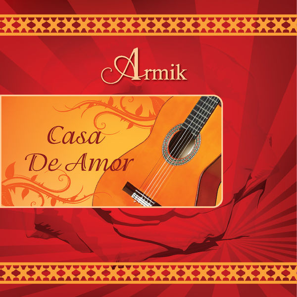 Armik|Casa De Amor